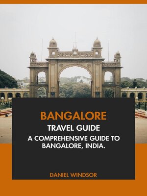 cover image of Bangalore Travel Guide